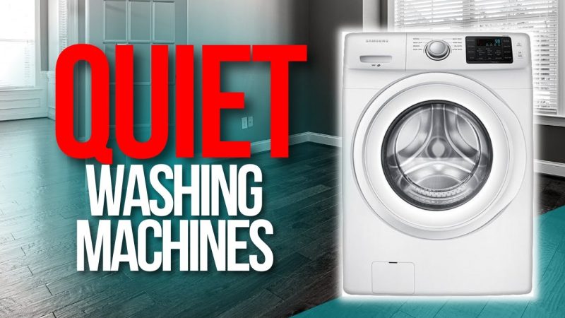 quiet washing machine