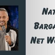 Nate Bargatze Net Worth