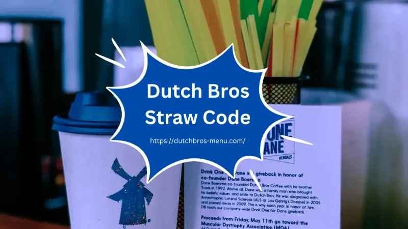 Dutch Bro Straw Meaning