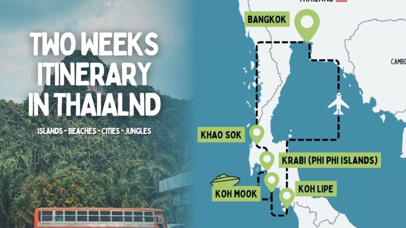 Thailand Travel Itinerary 2 Weeks